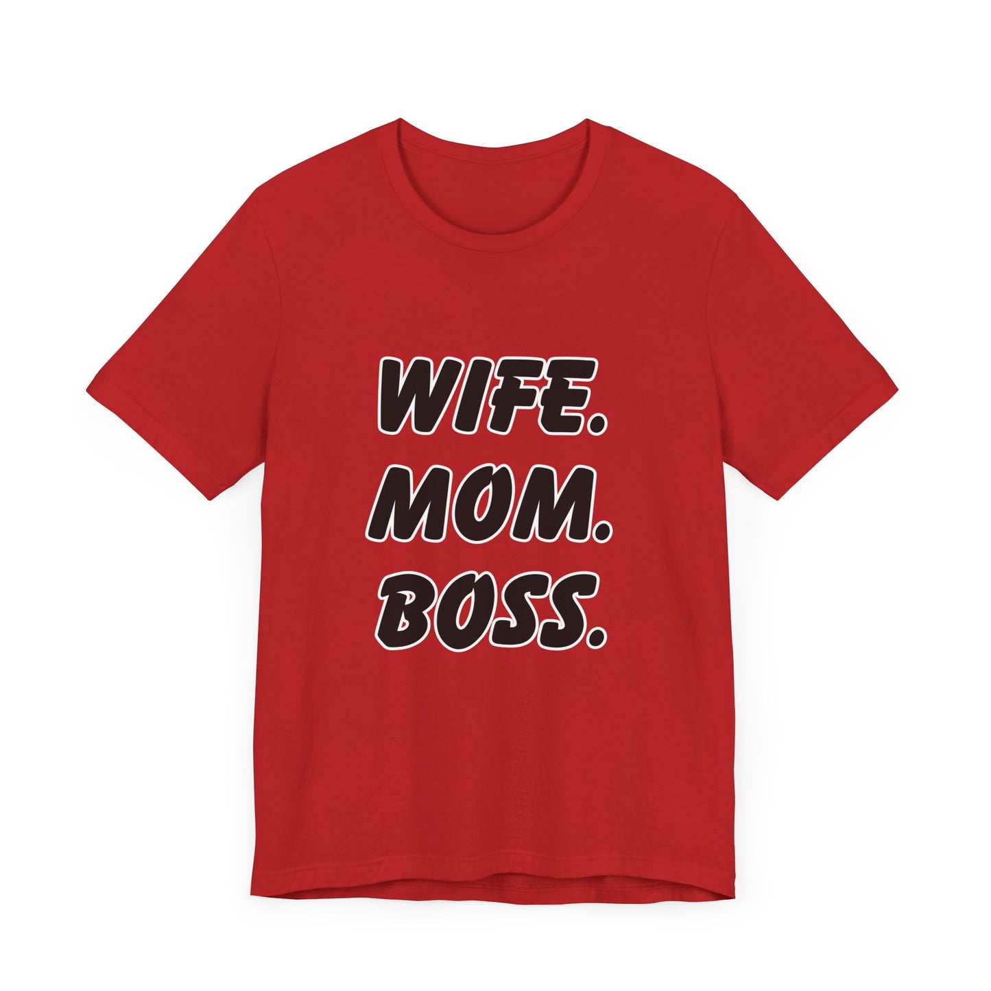 Wife Mom Boss Tee - Empowering Unisex Jersey Short Sleeve T-Shirt