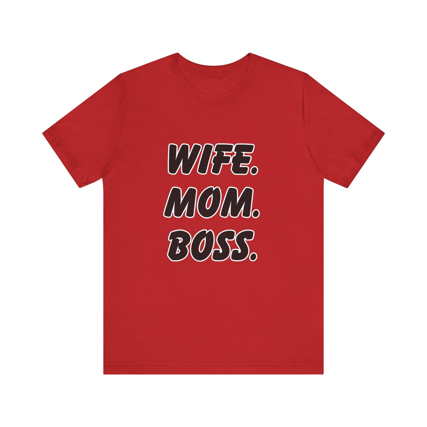 Wife Mom Boss Tee - Empowering Unisex Jersey Short Sleeve T-Shirt