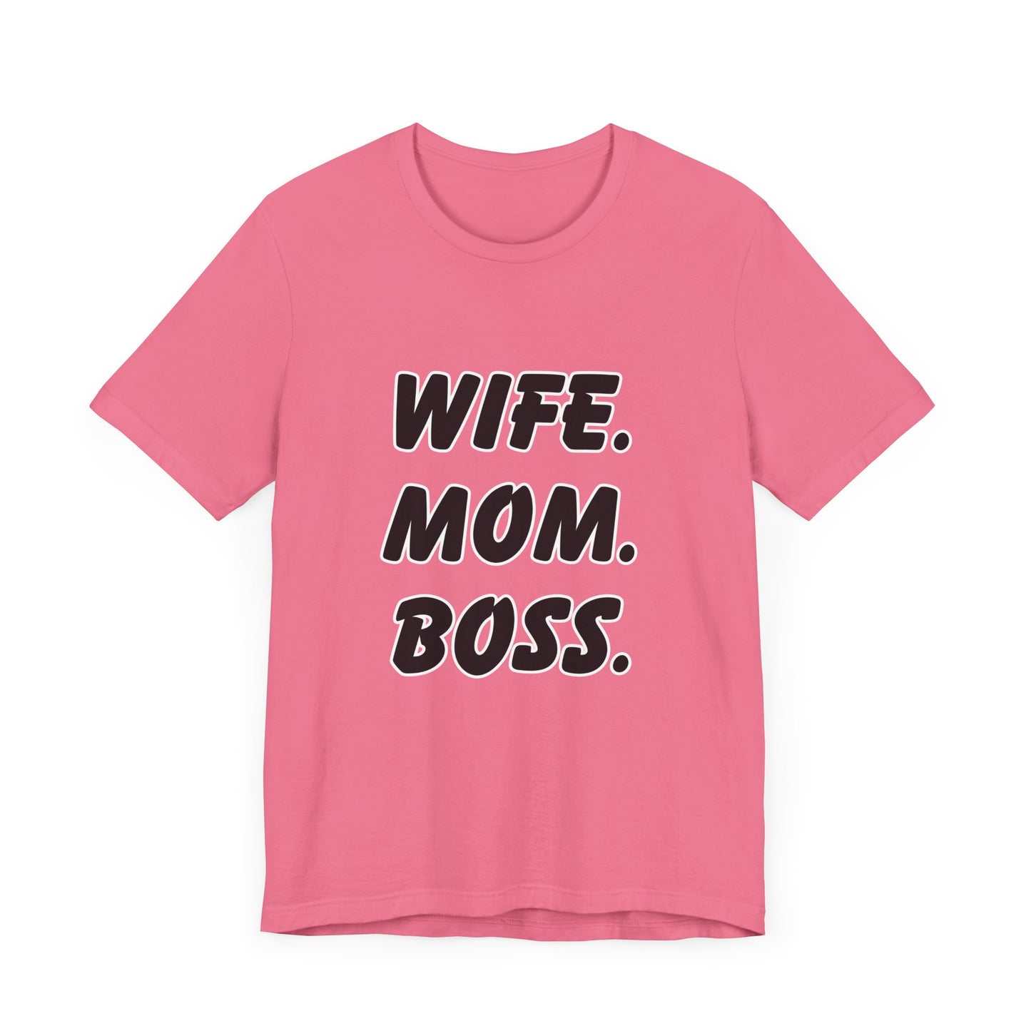 Wife Mom Boss Tee - Empowering Unisex Jersey Short Sleeve T-Shirt