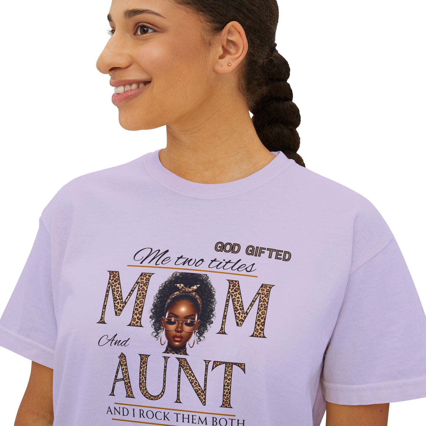 God Gifted Women's Boxy Tee - Mom and Aunt Pride Shirt