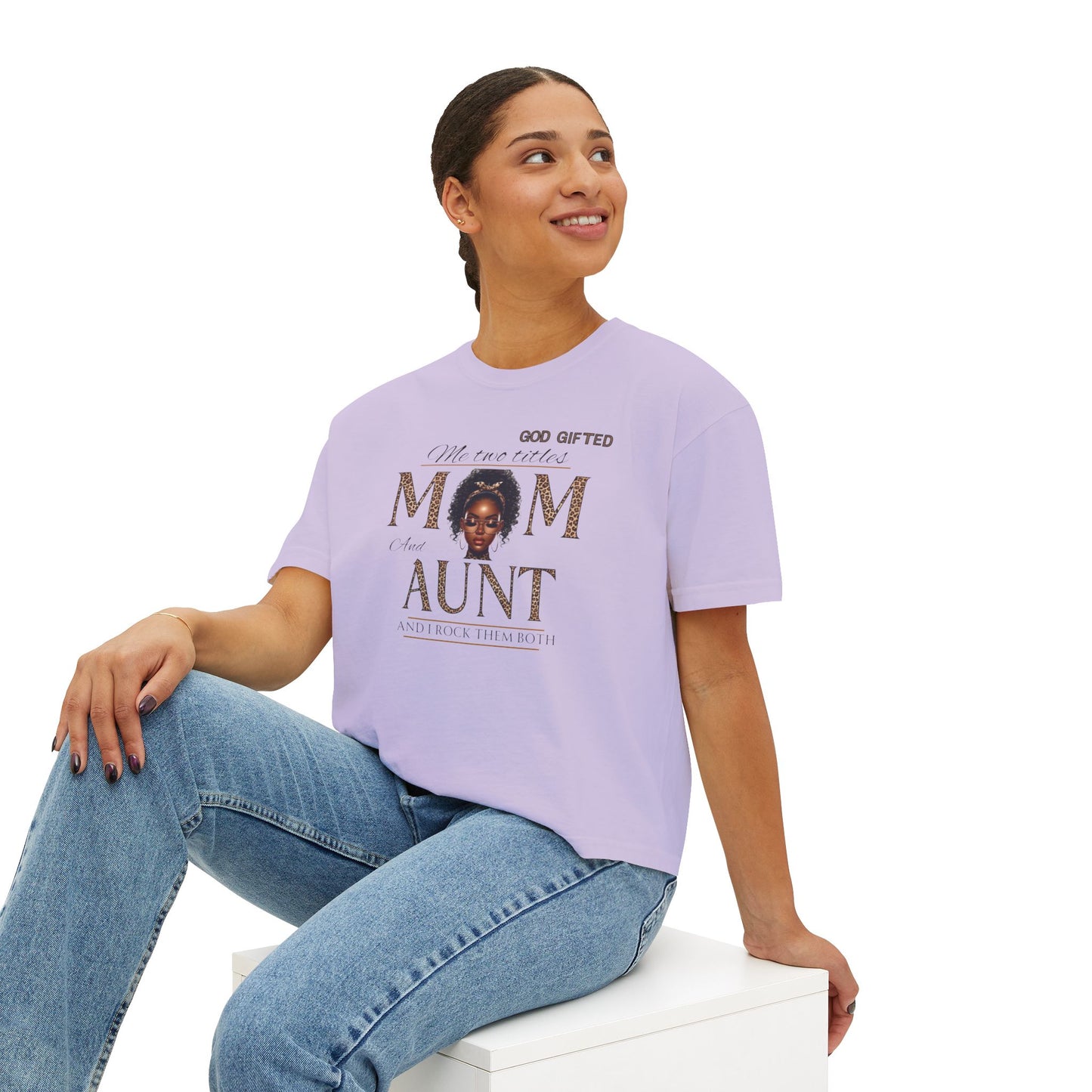 God Gifted Women's Boxy Tee - Mom and Aunt Pride Shirt