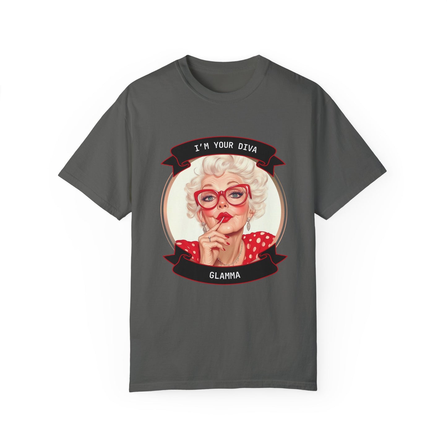 Funny Glamma Diva T-Shirt - Unisex Garment-Dyed Tee for Grandmothers or Mother's Day