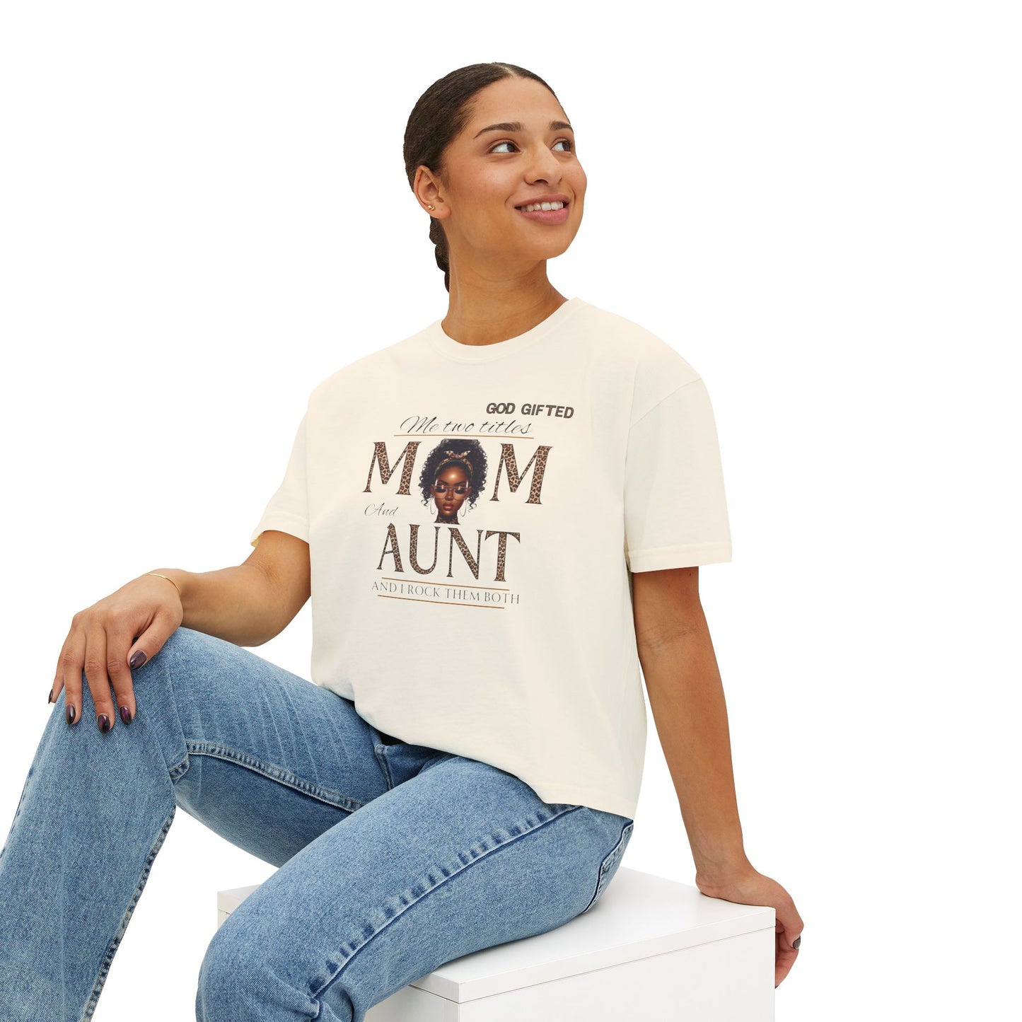 God Gifted Women's Boxy Tee - Mom and Aunt Pride Shirt