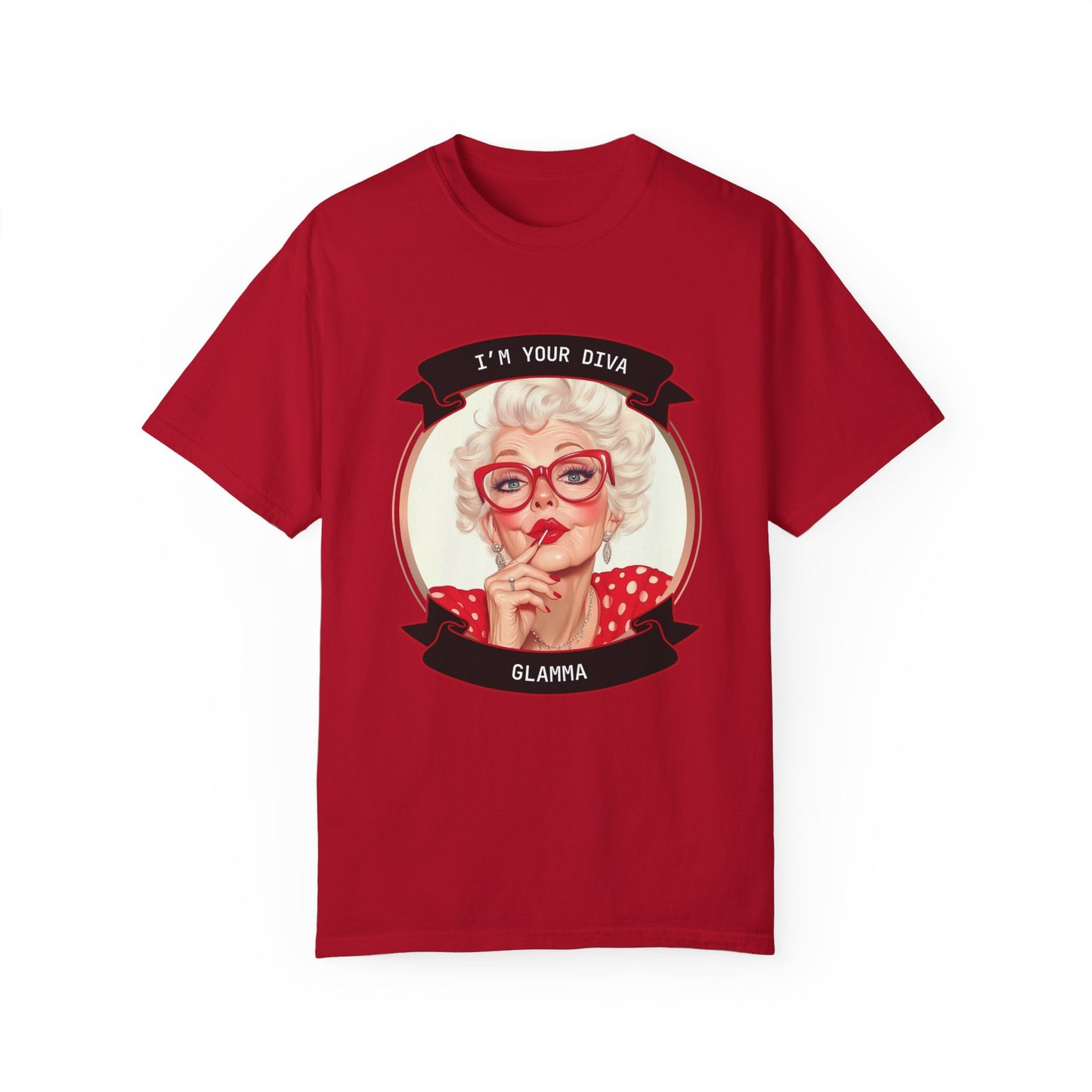 Funny Glamma Diva T-Shirt - Unisex Garment-Dyed Tee for Grandmothers or Mother's Day