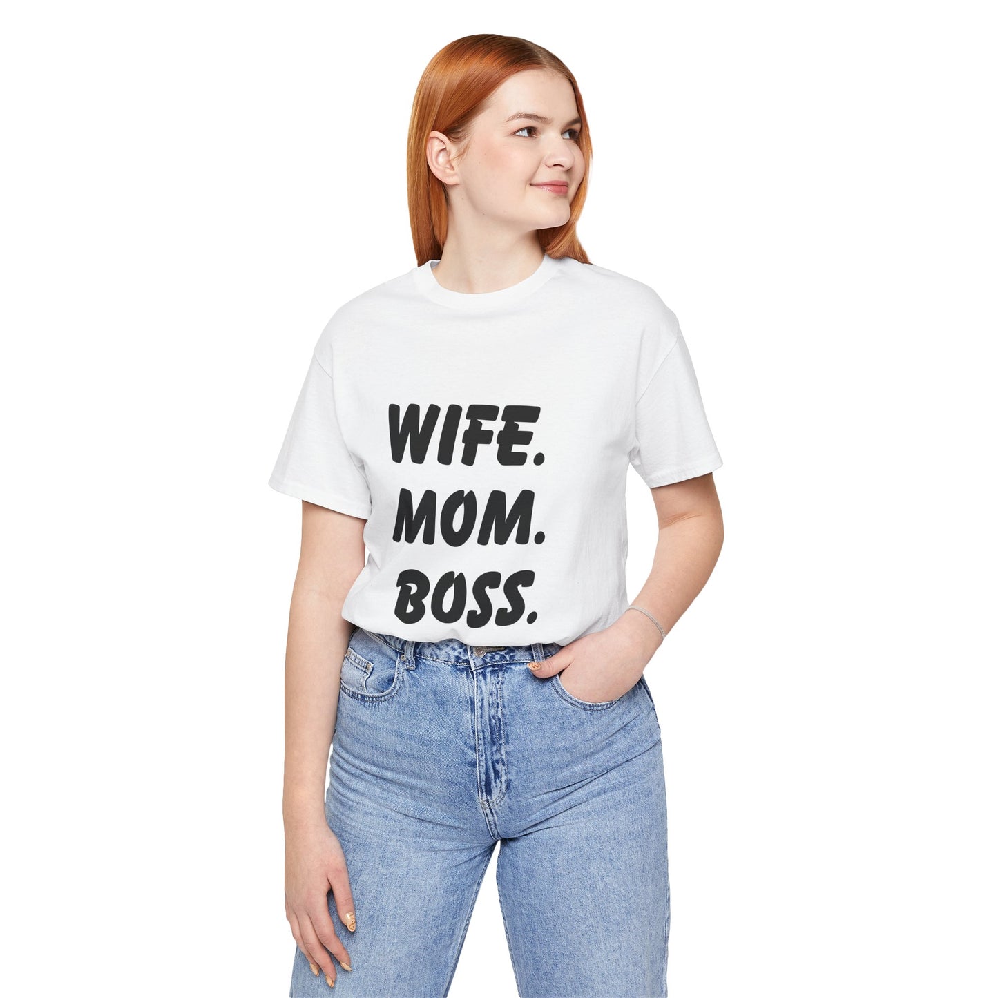 Wife Mom Boss Tee - Empowering Unisex Jersey Short Sleeve T-Shirt