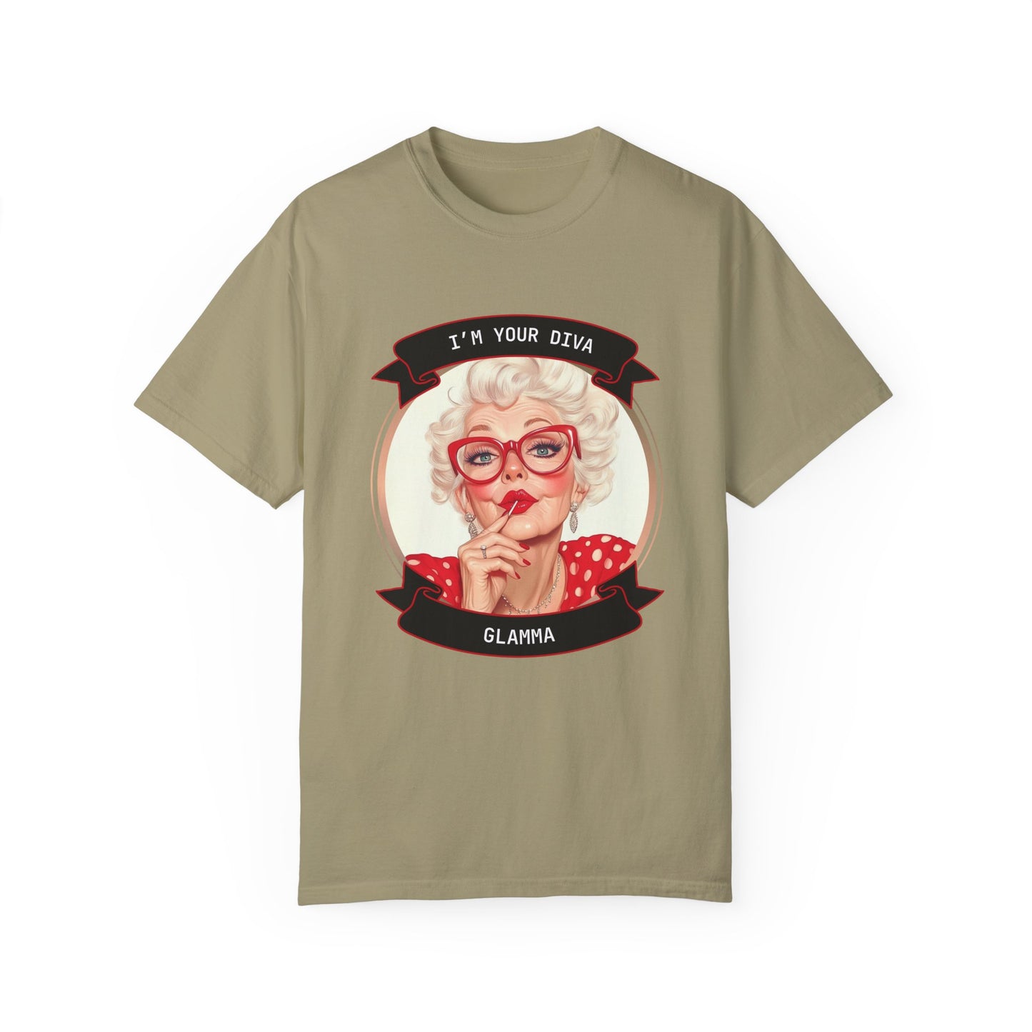 Funny Glamma Diva T-Shirt - Unisex Garment-Dyed Tee for Grandmothers or Mother's Day