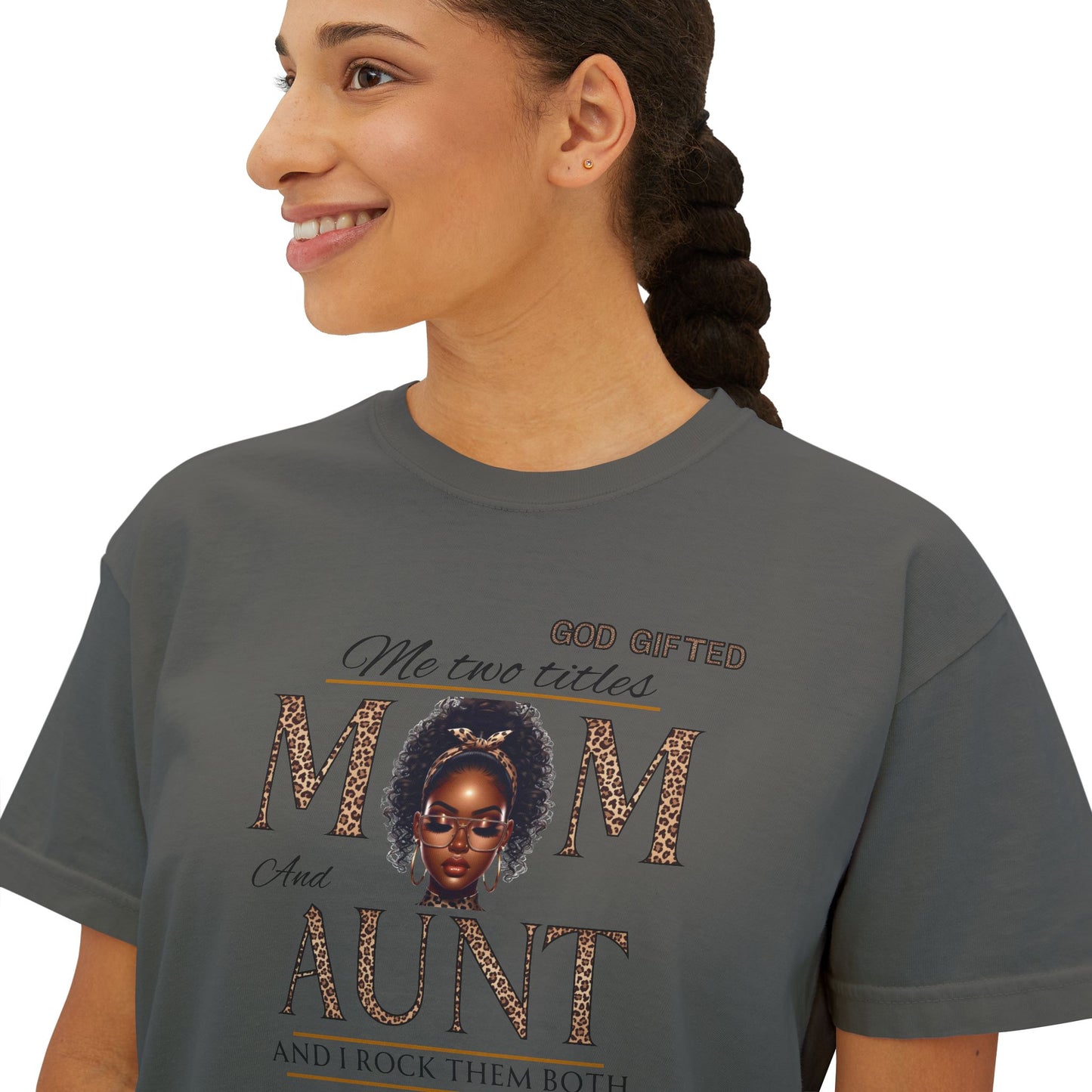 God Gifted Women's Boxy Tee - Mom and Aunt Pride Shirt