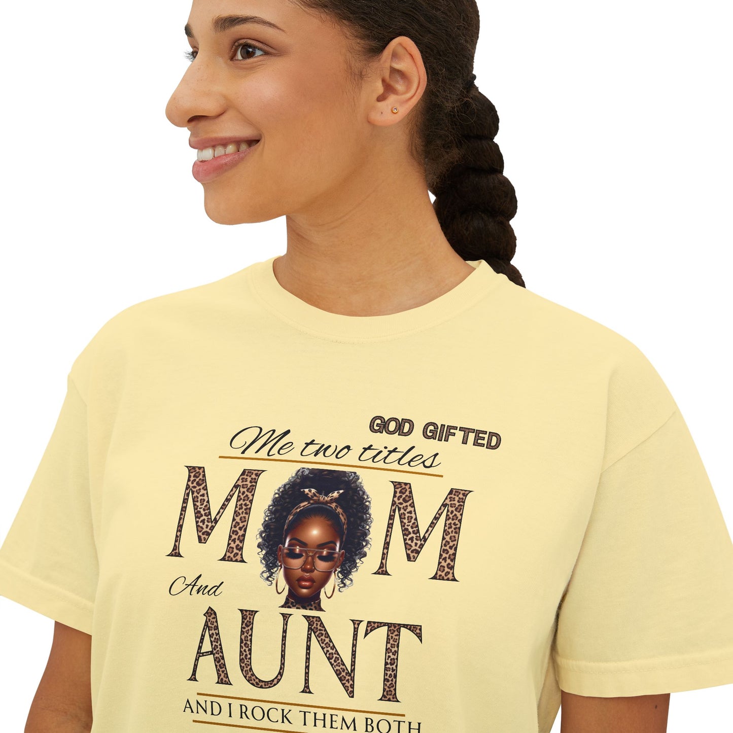 God Gifted Women's Boxy Tee - Mom and Aunt Pride Shirt