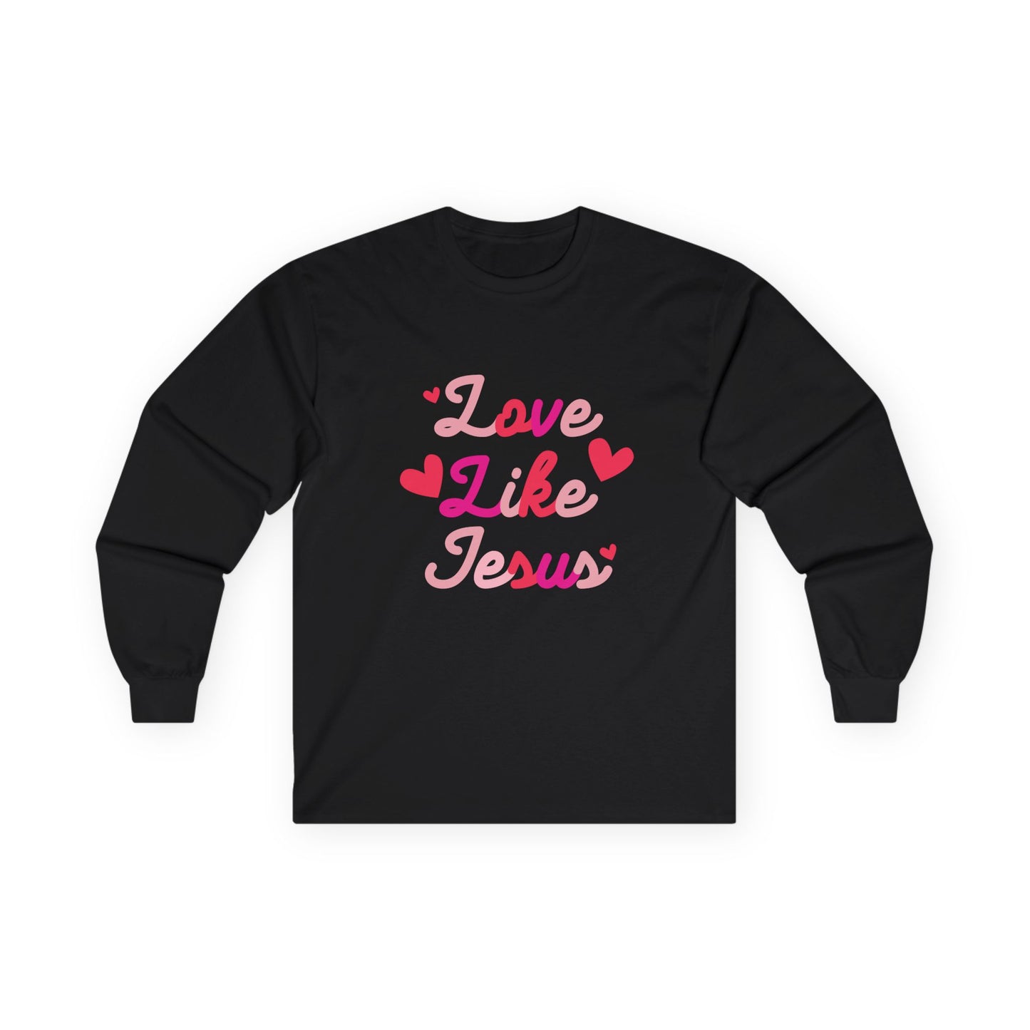 Love like Jesus Love Long Sleeve Tee