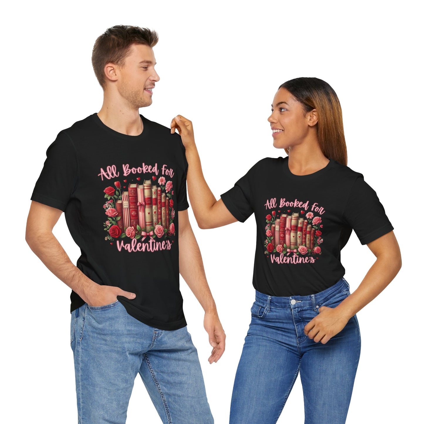 All booked for Valentines Unisex Tee - Valentines Design