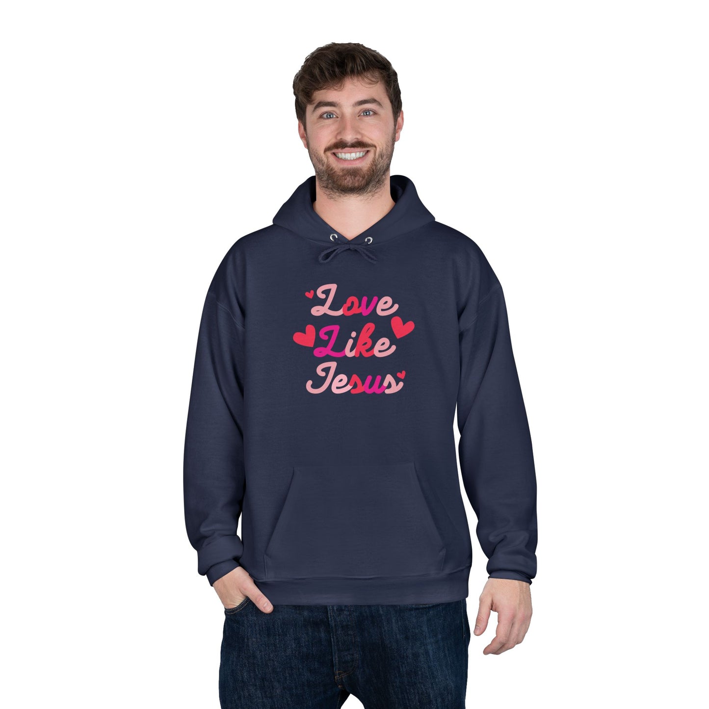 Love like Jesus  Hoodie Sweatshirt