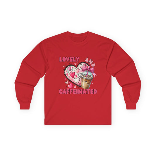 Loved and Caffeinated Valentine's Day Long Sleeve Tee Shirt