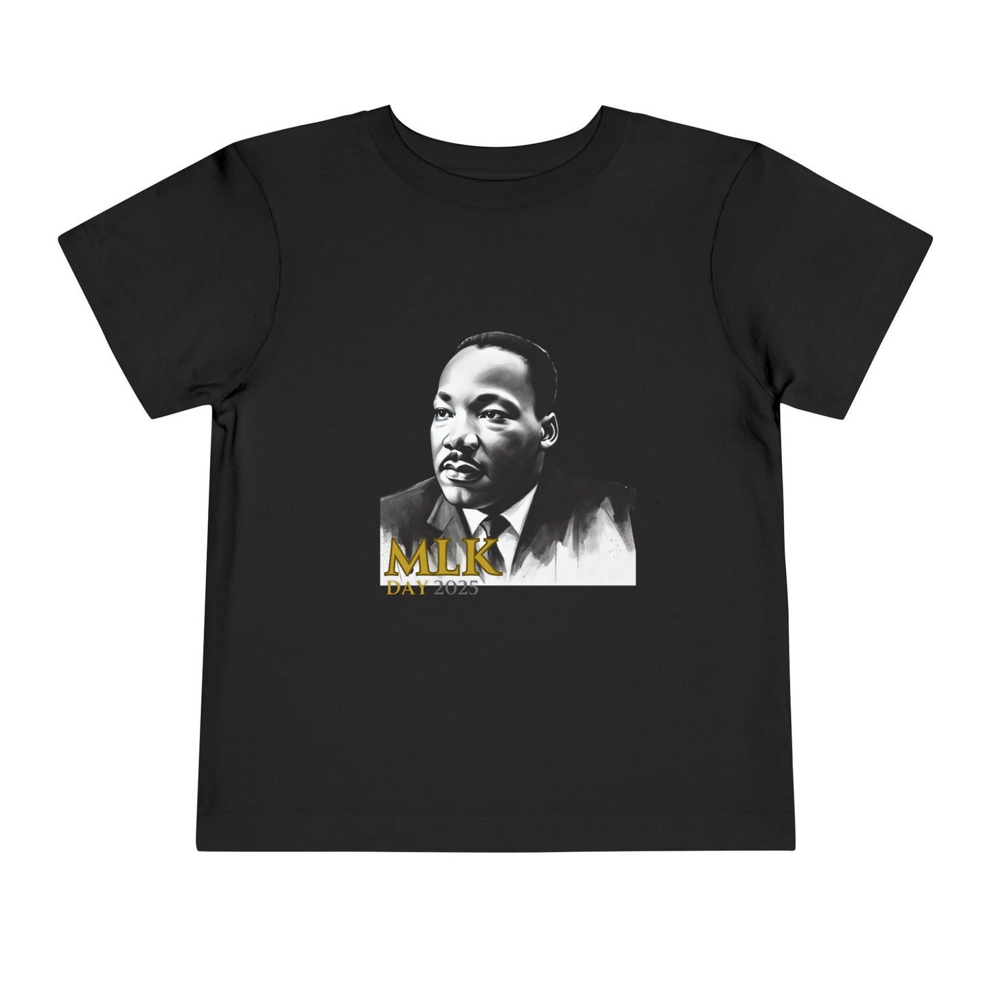 MLK Day 2025 Toddler Short Sleeve Tee