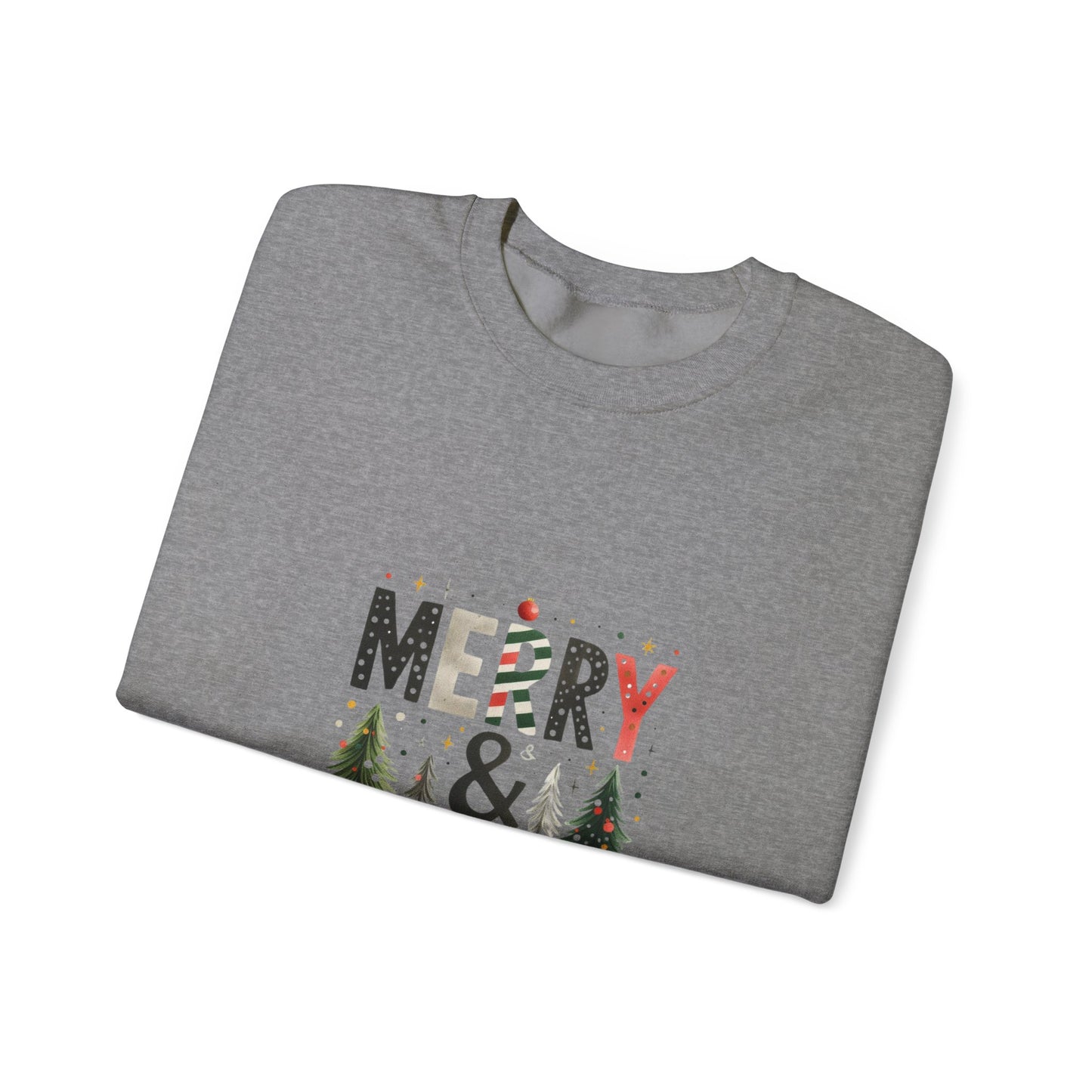 Merry and Bright Sweatshirt Unisex Crewneck