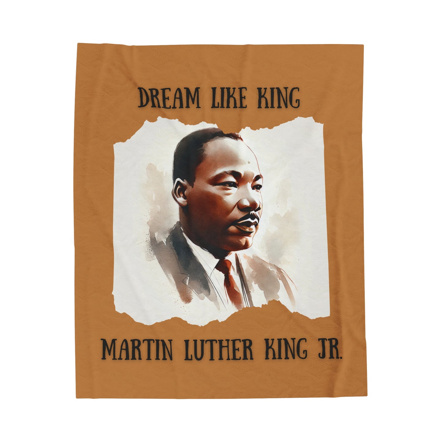 Dream Like King- Martin Luther King Jr. Velveteen Plush Blanket