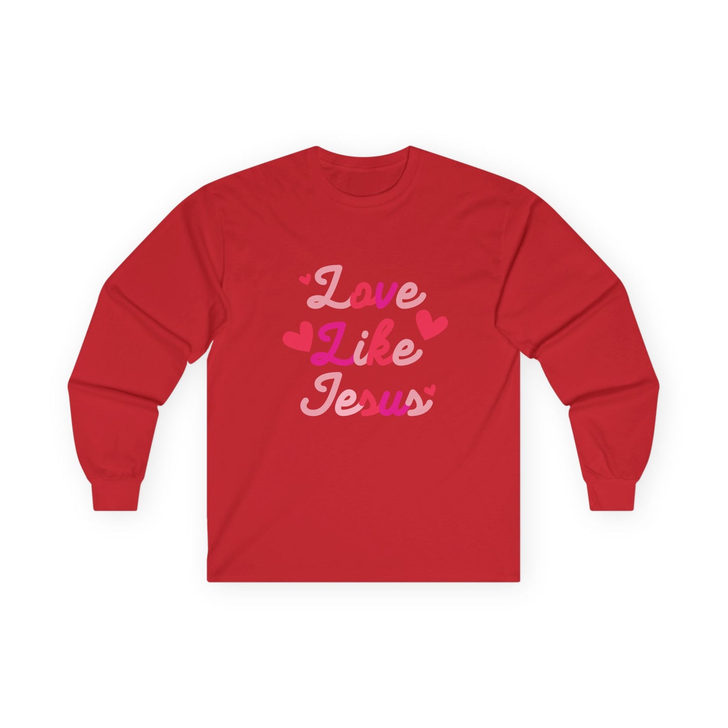 Love like Jesus Love Long Sleeve Tee