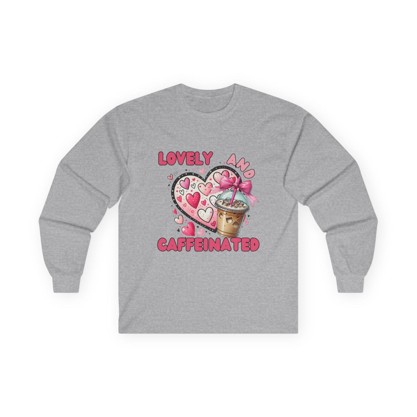 Loved and Caffeinated Valentine's Day Long Sleeve Tee Shirt