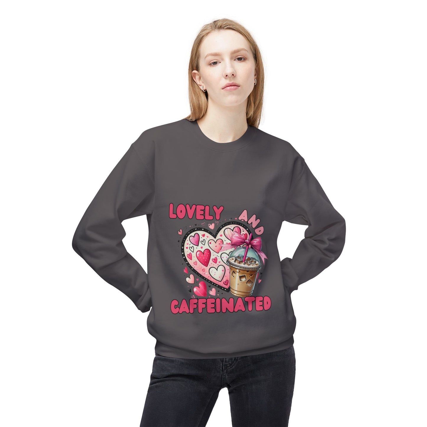 Loved and Caffeinated Valentine's Day Crewneck Sweatshirt