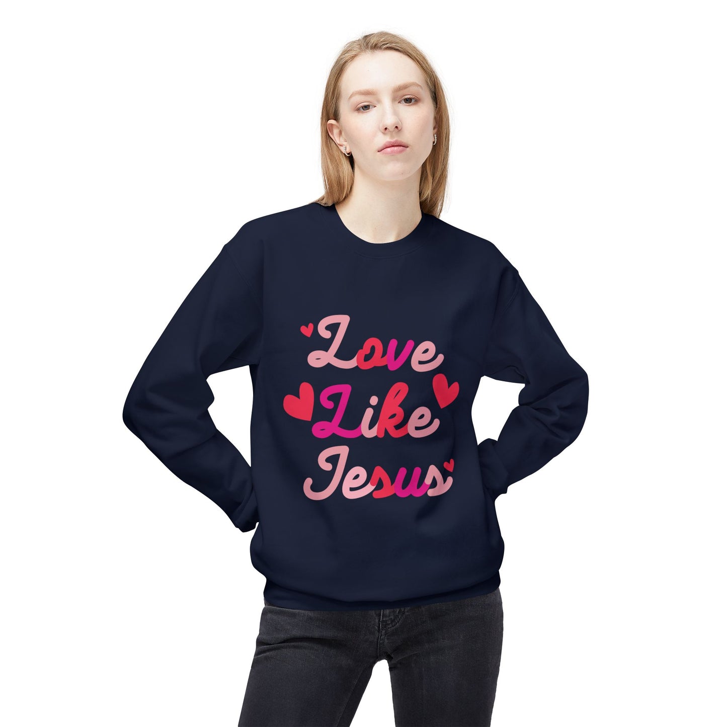 Love Like Jesus Sweatshirt