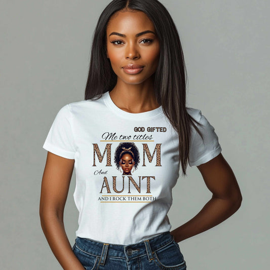 God Gifted Women's Boxy Tee - Mom and Aunt Pride Shirt