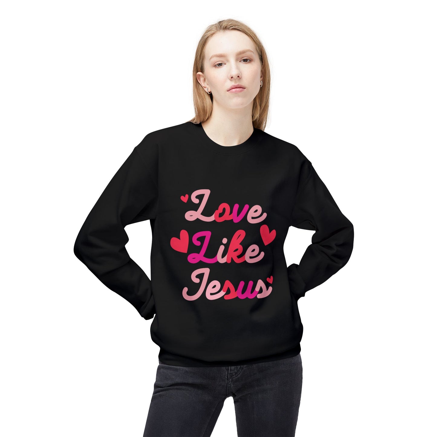 Love Like Jesus Sweatshirt