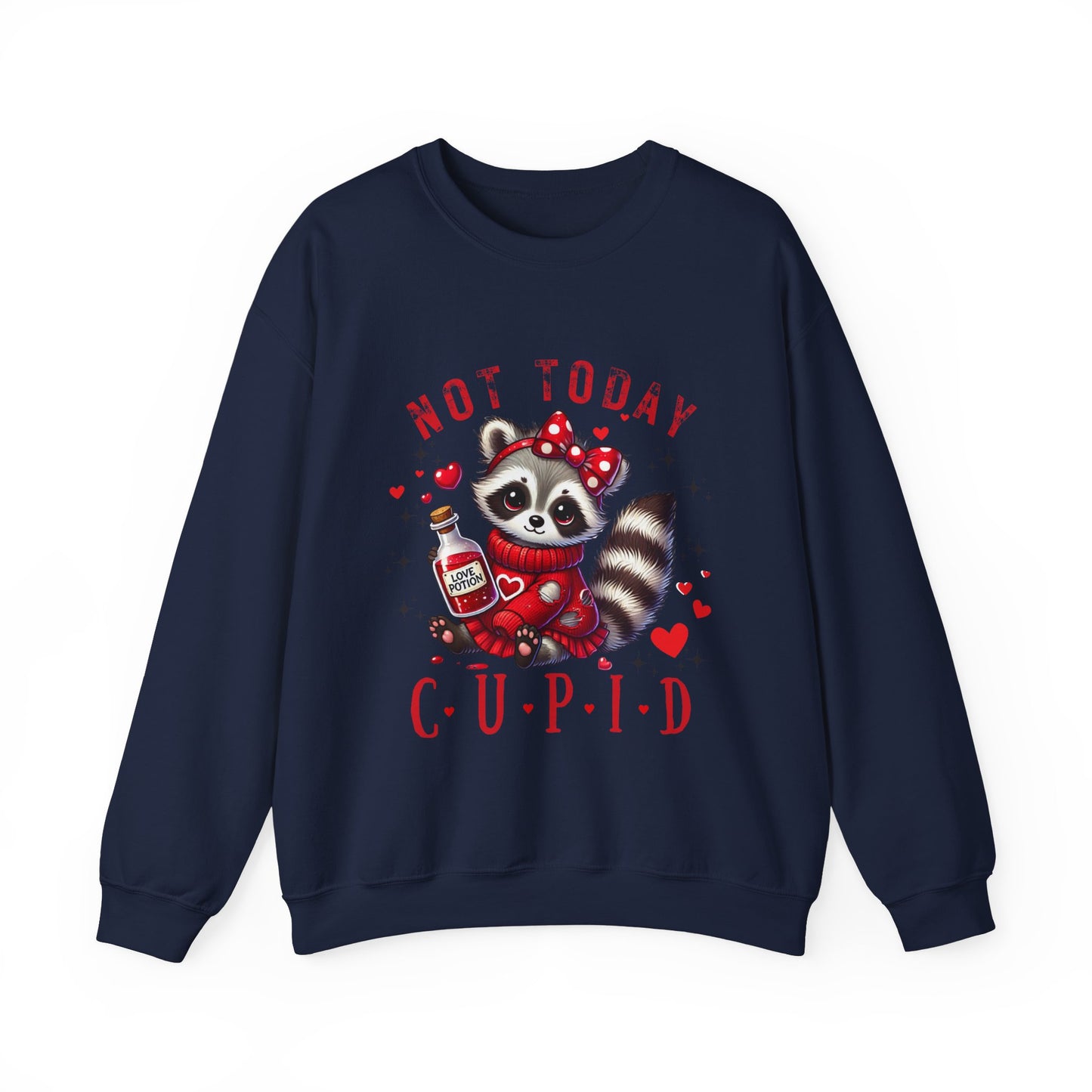 Not Today Cupid Unisex™ Crewneck Sweatshirt