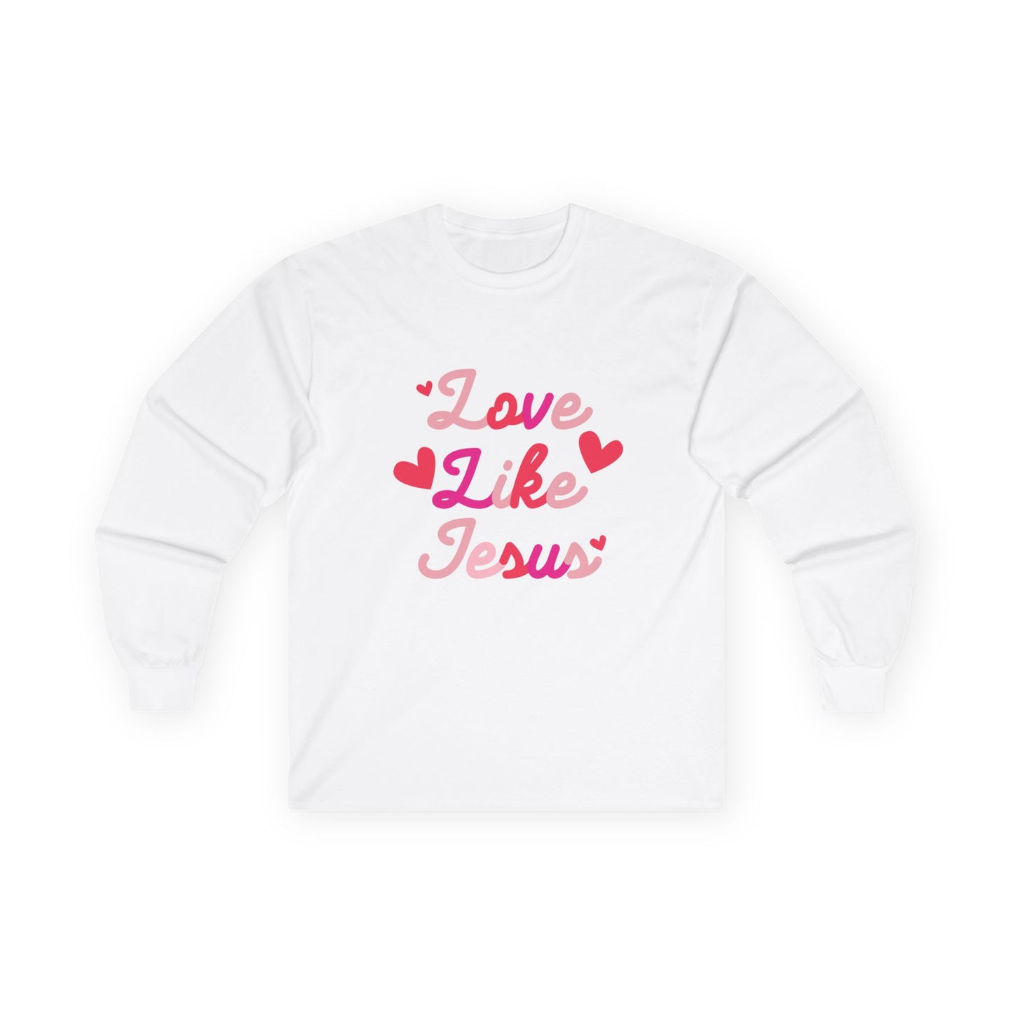 Love like Jesus Love Long Sleeve Tee