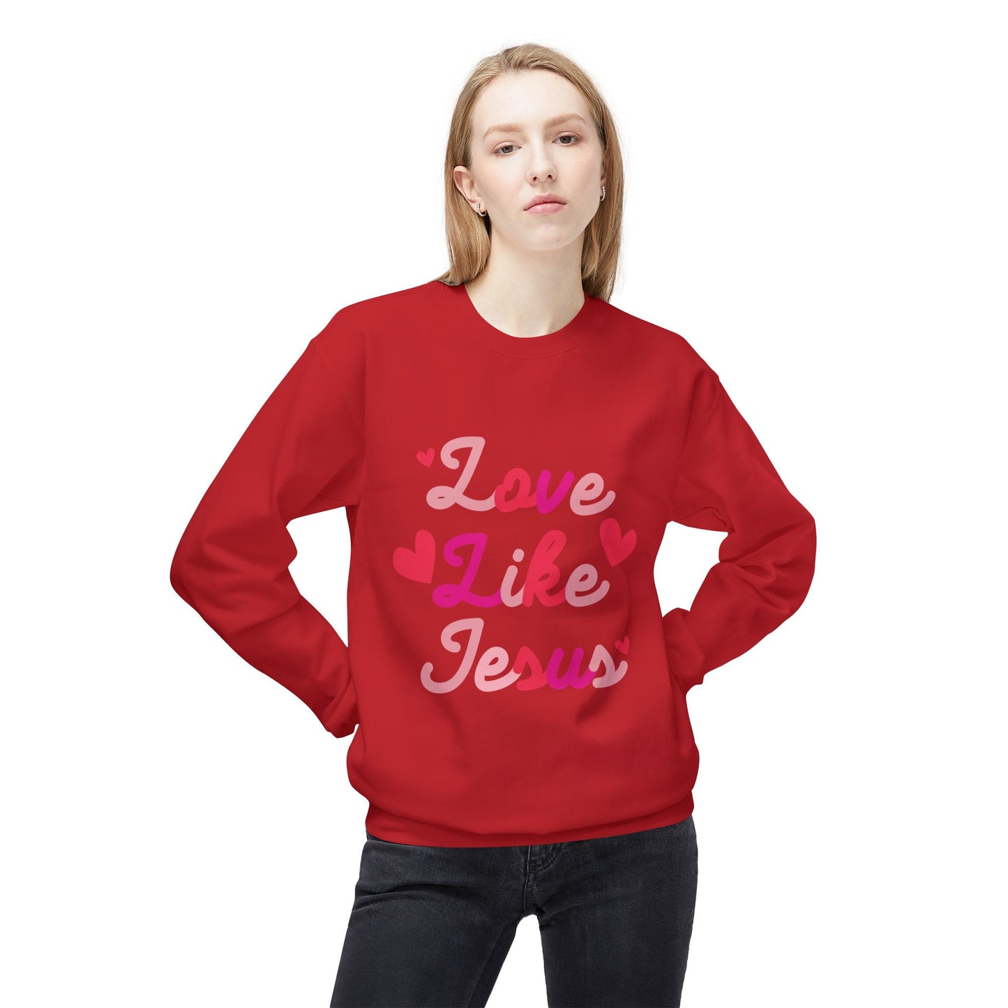 Love Like Jesus Sweatshirt