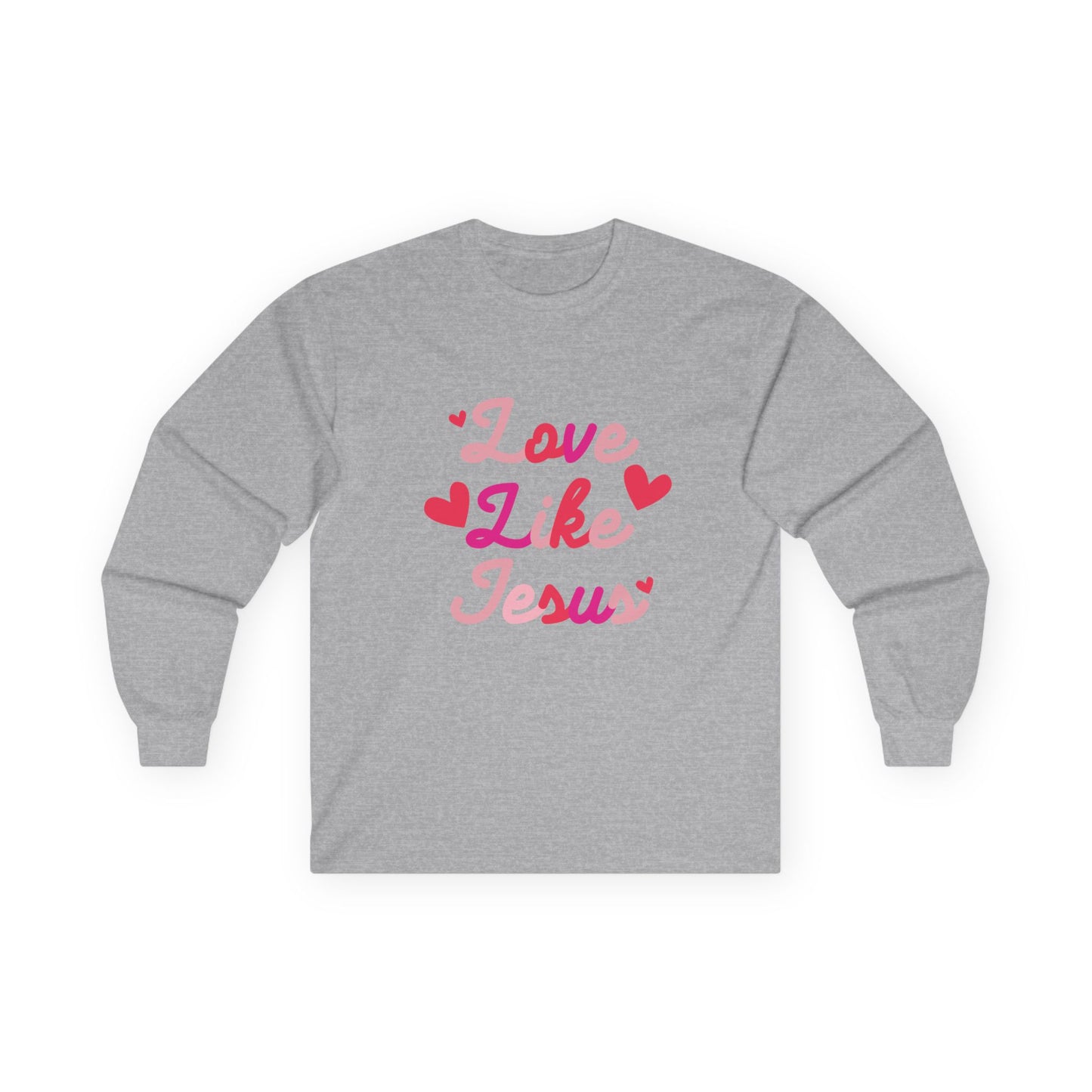 Love like Jesus Love Long Sleeve Tee