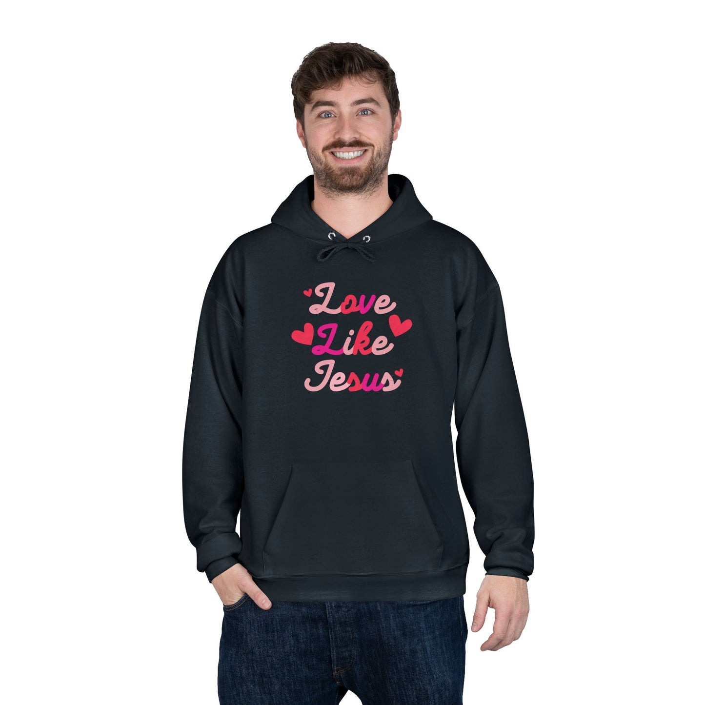 Love like Jesus  Hoodie Sweatshirt