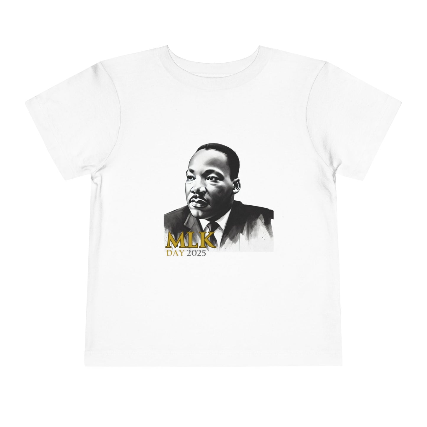 MLK Day 2025 Toddler Short Sleeve Tee